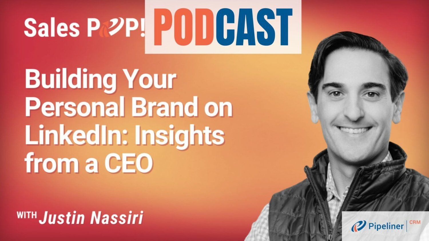 Sales POP! | Episode 1023: Building Your Personal Brand on LinkedIn